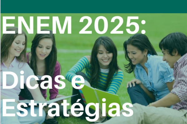 ENEM 2025: Dicas e Estratégias para o Sucesso